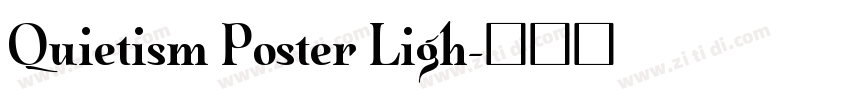 Quietism Poster Ligh字体转换